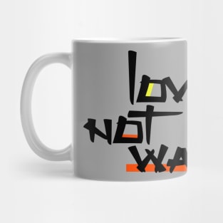 Love Not War! Mug